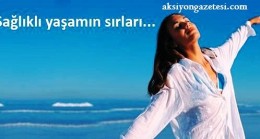 Uzun Yaşamak İçin Bunları Yapın