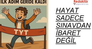Hayat Sadece Sınavdan İbaret Değil