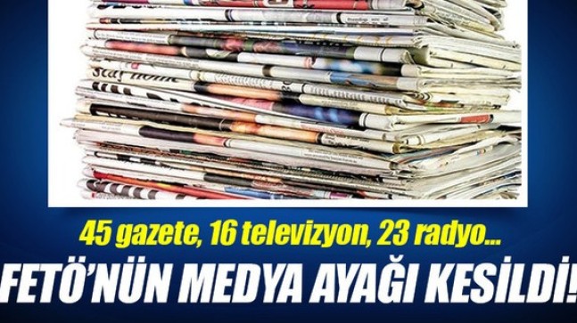 Fetö’nün 131 Yayın Organı Tarihe Kara Sayfa Olarak Geçti