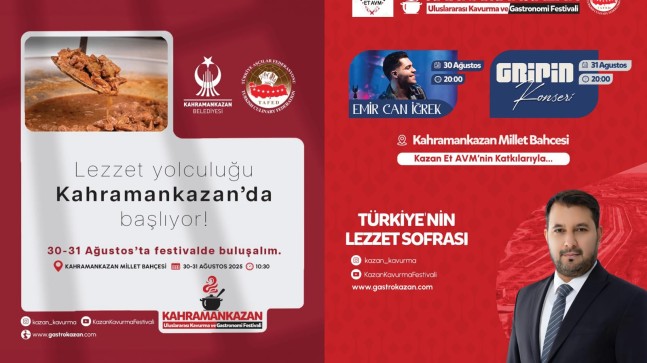 Kahramankazan Uluslar arası Kavurma ve Gastronomi Festivali Başlıyor