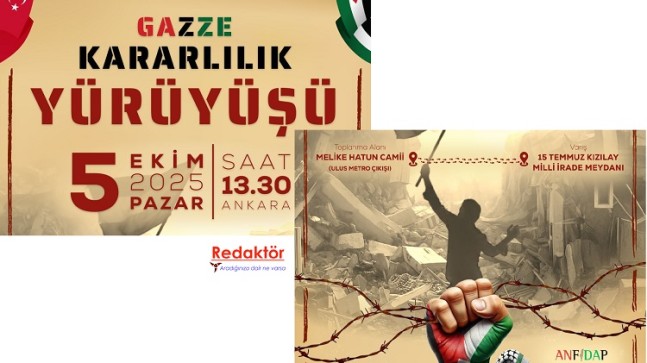 Ankara’dan Gazze’ye kararlılık yürüyüşü