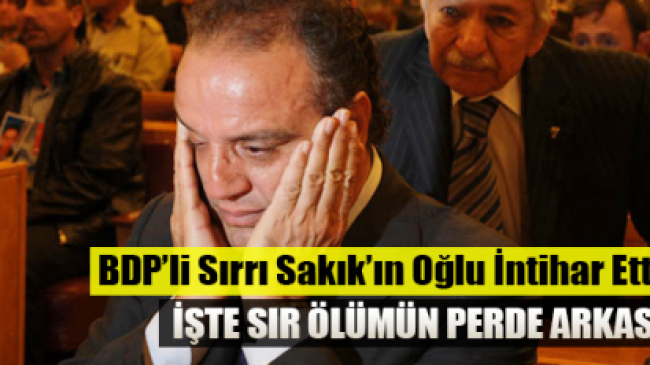 Sakık’ın oğlu Sidar Sakık Hayatını Kaybetti