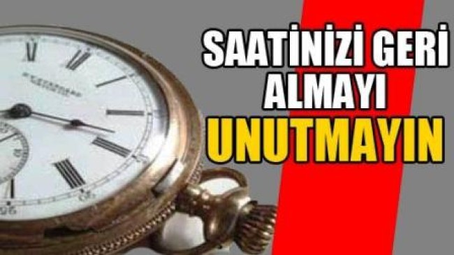 Saatler Ne Zaman Geri Alınacak Cevabı Bu Gece