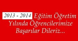 2013-2014 Eğitim-Öğretim Yılı Başlıyor