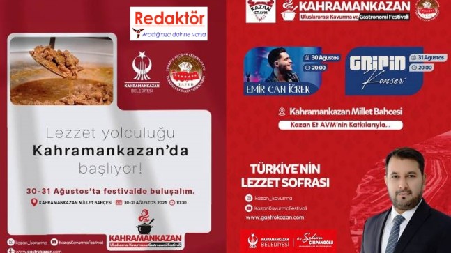 Kahramankazan Uluslar arası Kavurma ve Gastronomi Festivali Başlıyor