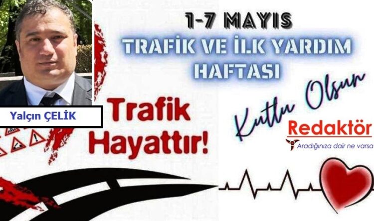 Trafikte her yıl daha güvenli bir gelecek için